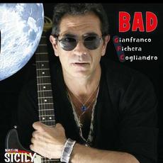 Bad mp3 Album by Gianfranco Fichera Cogliandro
