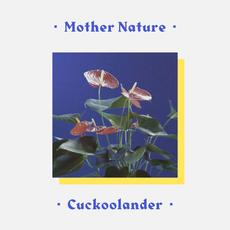 Mother Nature mp3 Single by CuckooLander