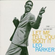 Let Me Tell You ’Bout It mp3 Album by Leo Parker