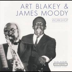 Workshop mp3 Album by Art Blakey & James Moody