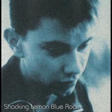 Blue Room mp3 Album by Shocking Lemon