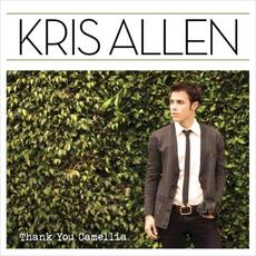 Thank You Camellia (Deluxe Edition) mp3 Album by Kris Allen