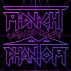 Hollywood Dreams mp3 Album by Midnight Phantom
