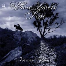 Forever Alone mp3 Artist Compilation by Where Lovers Rot