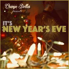 It's New Year's Eve mp3 Single by Orange Dollar