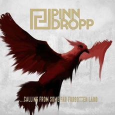 Calling from Some Far Forgotten Land mp3 Album by Pinn Dropp