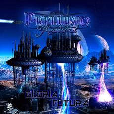 Gloria Futura mp3 Album by Preludio Ancestral
