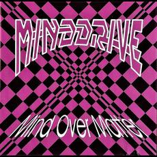 Mind Over Matter mp3 Album by Minddrive