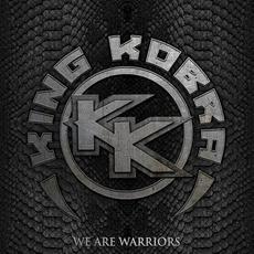 We Are Warriors mp3 Album by King Kobra