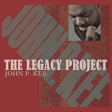 The Legacy Project mp3 Album by John P. Kee