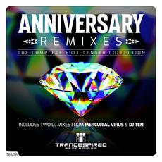 Anniversary Remixes : The Complete Full Length Collection mp3 Compilation by Various Artists