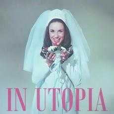 IN UTOPIA mp3 Album by Indigos