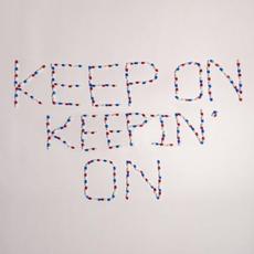 Keep On Keepin' On mp3 Album by Andy Frasco & The U.N.