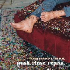 Wash, Rinse, Repeat. mp3 Album by Andy Frasco & The U.N.