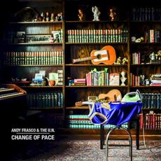 Change of Pace mp3 Album by Andy Frasco & The U.N.