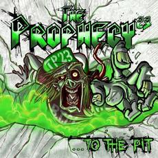 …To the Pit mp3 Album by The Prophecy²³
