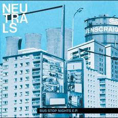Bus Stop Nights mp3 Album by Neutrals