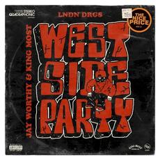 Westside Party mp3 Album by Jay Worthy, King Most & LNDN DRGS