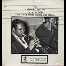 The Clifford Brown Sextet in Paris (Remastered) mp3 Album by Clifford Brown Sextet