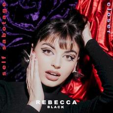Self Sabotage / Closer mp3 Single by Rebecca Black