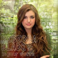 In Your Words mp3 Single by Rebecca Black