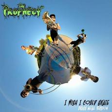 I Wish I Could Skate (Brass Metal Version) mp3 Single by The Prophecy²³