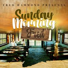 Sunday Morning Fred mp3 Album by Fred Hammond