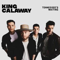 Tennessee's Waiting mp3 Album by King Calaway