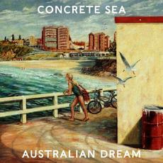 Australian Dream mp3 Album by Concrete Sea