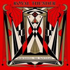 Rebuilding the Mountain mp3 Album by Royal Thunder