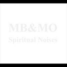 Spiritual Noises mp3 Album by MB & MO
