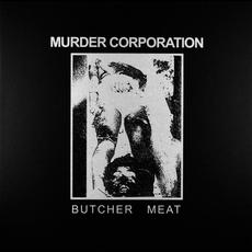 Butcher Meat (Remastered) mp3 Album by Murder Corporation