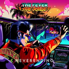NeverEnding mp3 Album by The Fever // The Rage