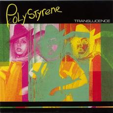 Translucence (Re-Issue) mp3 Album by Poly Styrene