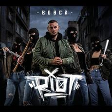 Riot (Premium Edition) mp3 Album by Bosca