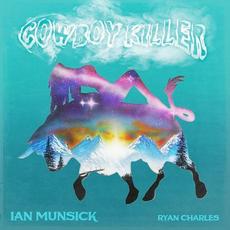Cowboy Killer mp3 Single by Ian Munsick