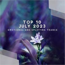 Top 10 July 2023 Emotional and Uplifting Trance mp3 Compilation by Various Artists
