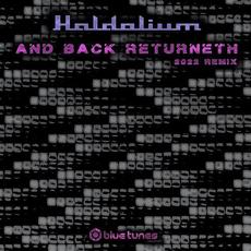 And Back Returneth (2022 remix) mp3 Single by Haldolium