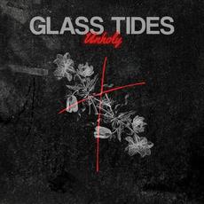 Unholy mp3 Single by Glass Tides