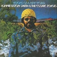Visions of a New World mp3 Album by Lonnie Liston Smith & The Cosmic Echoes