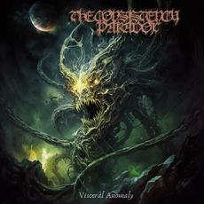 Visceral Anomaly mp3 Album by The Consistency Paradox