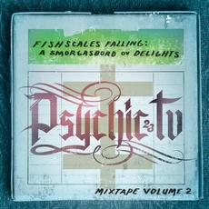 Fishscales Falling: A Smorgasbord Ov Delights - Mixtape Volume 2 mp3 Album by Psychic TV