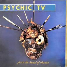 Force the Hand of Chance (Re-Issue) mp3 Album by Psychic TV