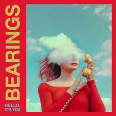 Hello, It's You (Deluxe Edition) mp3 Album by Bearings