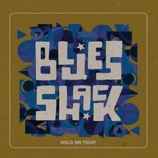 Hold On Tight mp3 Album by BluesShack