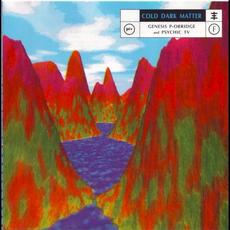 Cold Dark Matter mp3 Album by Genesis P-Orridge & Psychic TV