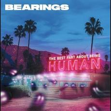 The Best Part About Being Human mp3 Artist Compilation by Bearings