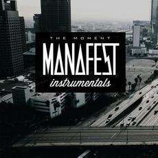 The Moment Instrumentals mp3 Album by Manafest