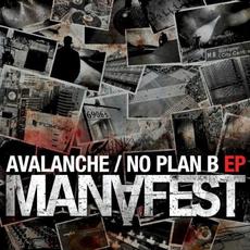 Avalanche / No Plan B EP mp3 Album by Manafest
