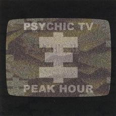 Peak Hour (Re-Issue) mp3 Album by Psychic TV